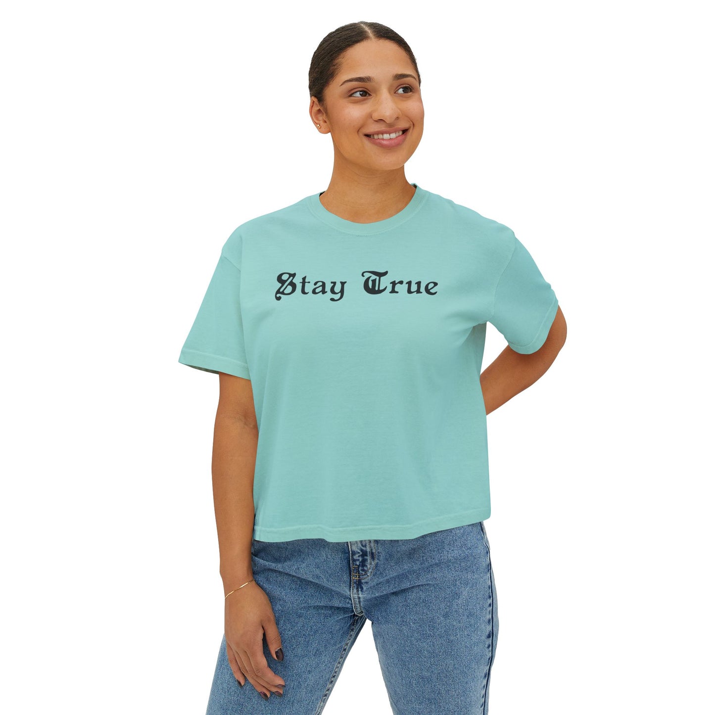 Stay True Women's Boxy Tee