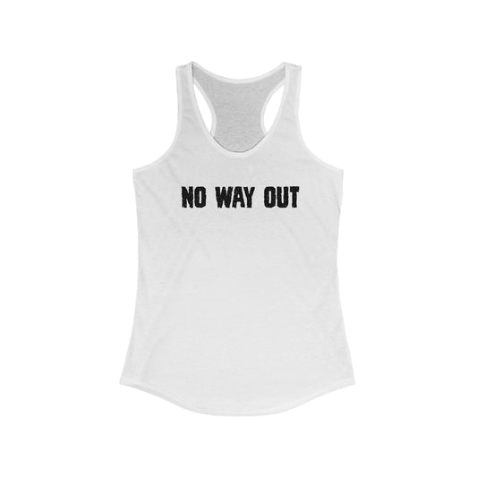 No Way Out Women's Ideal Racerback Tank