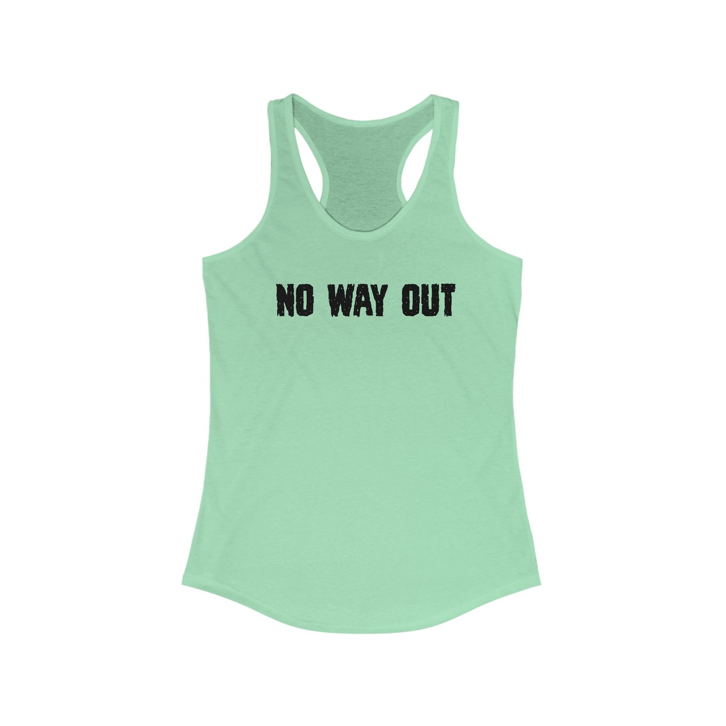 No Way Out Women's Ideal Racerback Tank