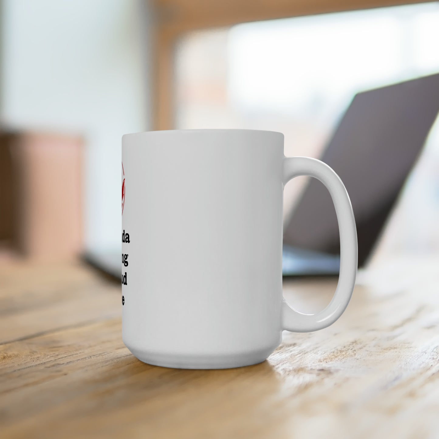 Strong Proud..Ceramic Mug 15oz