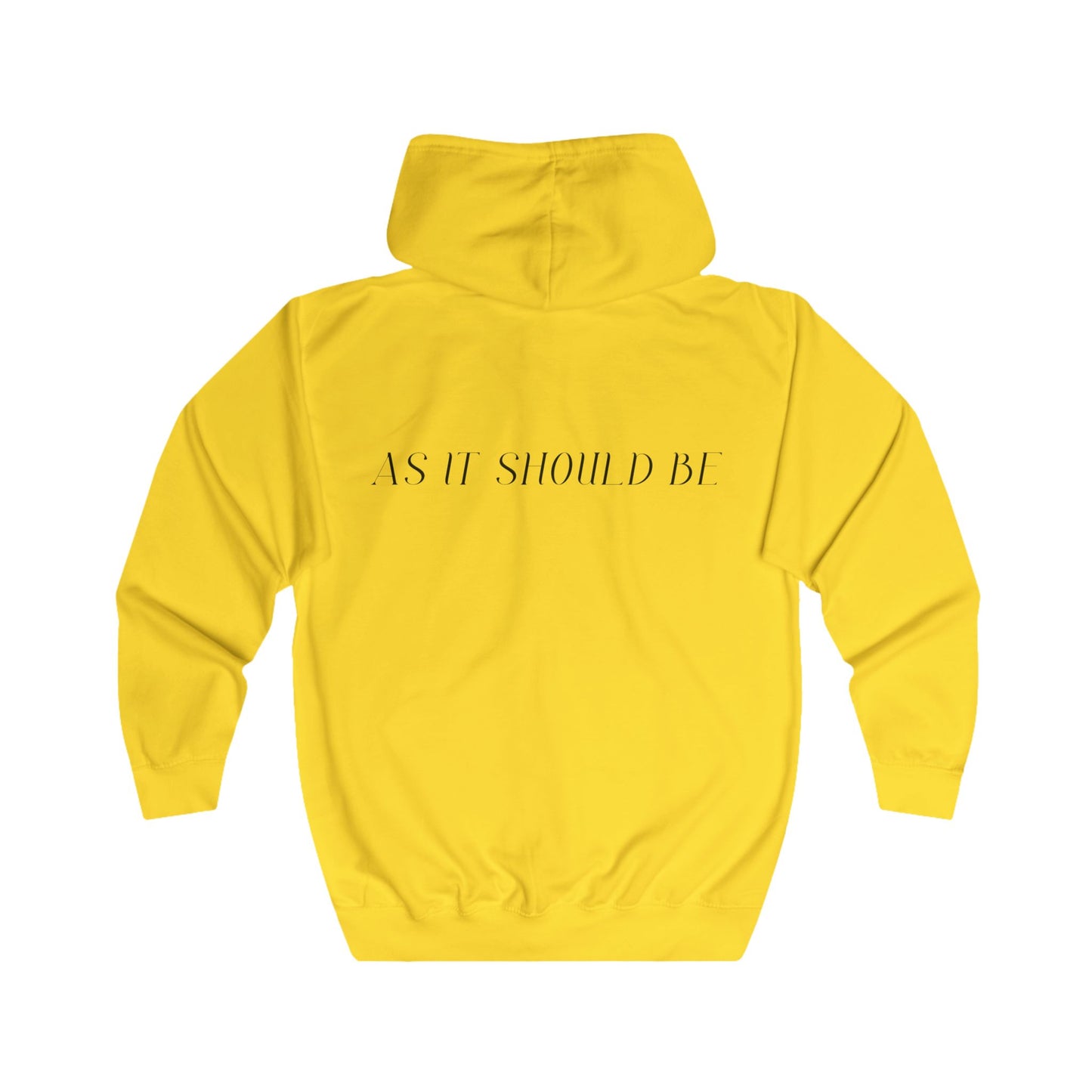 As It Should Be..Unisex Full Zip Hoodie