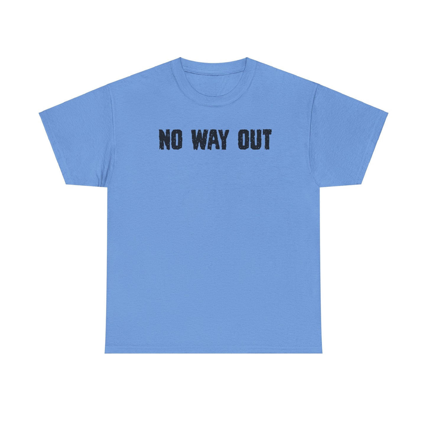 No Way OutUnisex Heavy Cotton Tee