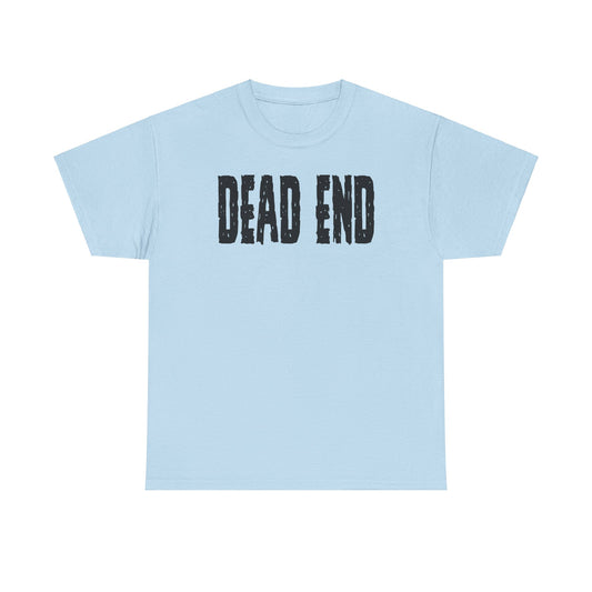 Dead End Unisex Heavy Cotton Tee