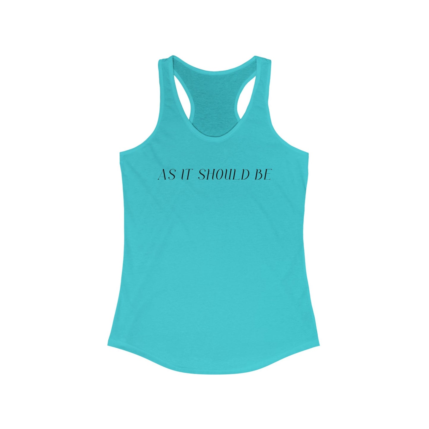 As It Should Be Women's Ideal Racerback Tank