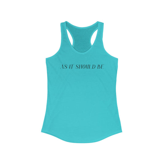 As It Should Be Women's Ideal Racerback Tank
