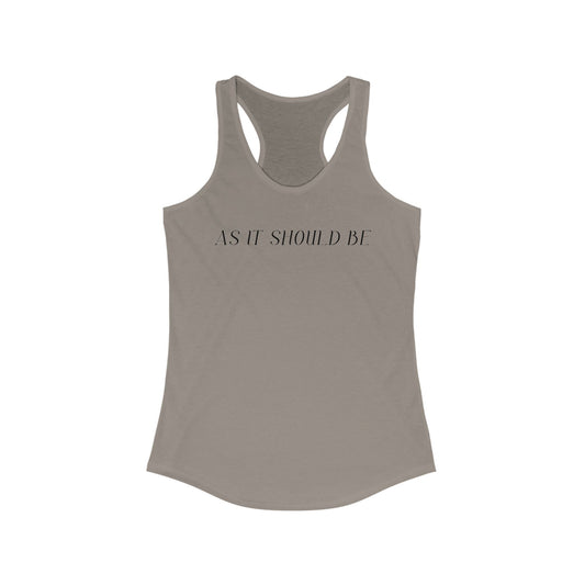 As It Should Be Women's Ideal Racerback Tank