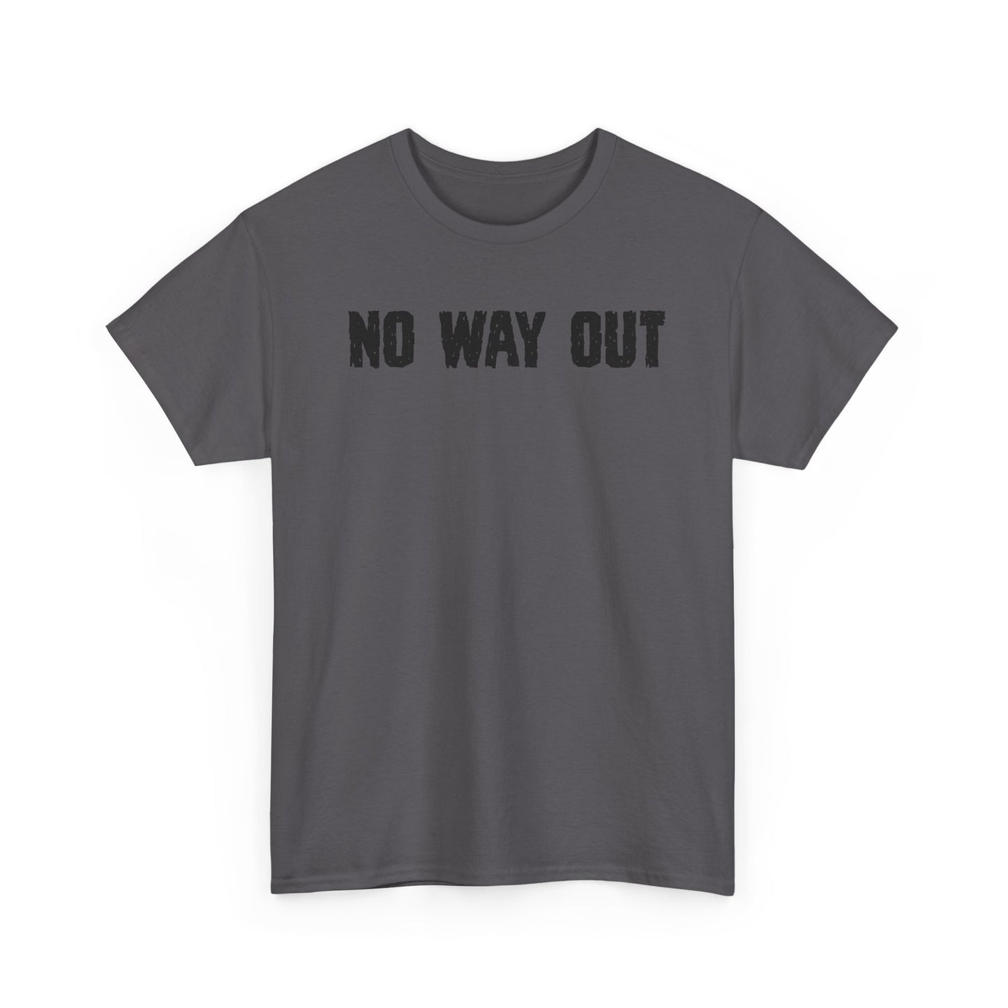 No Way OutUnisex Heavy Cotton Tee