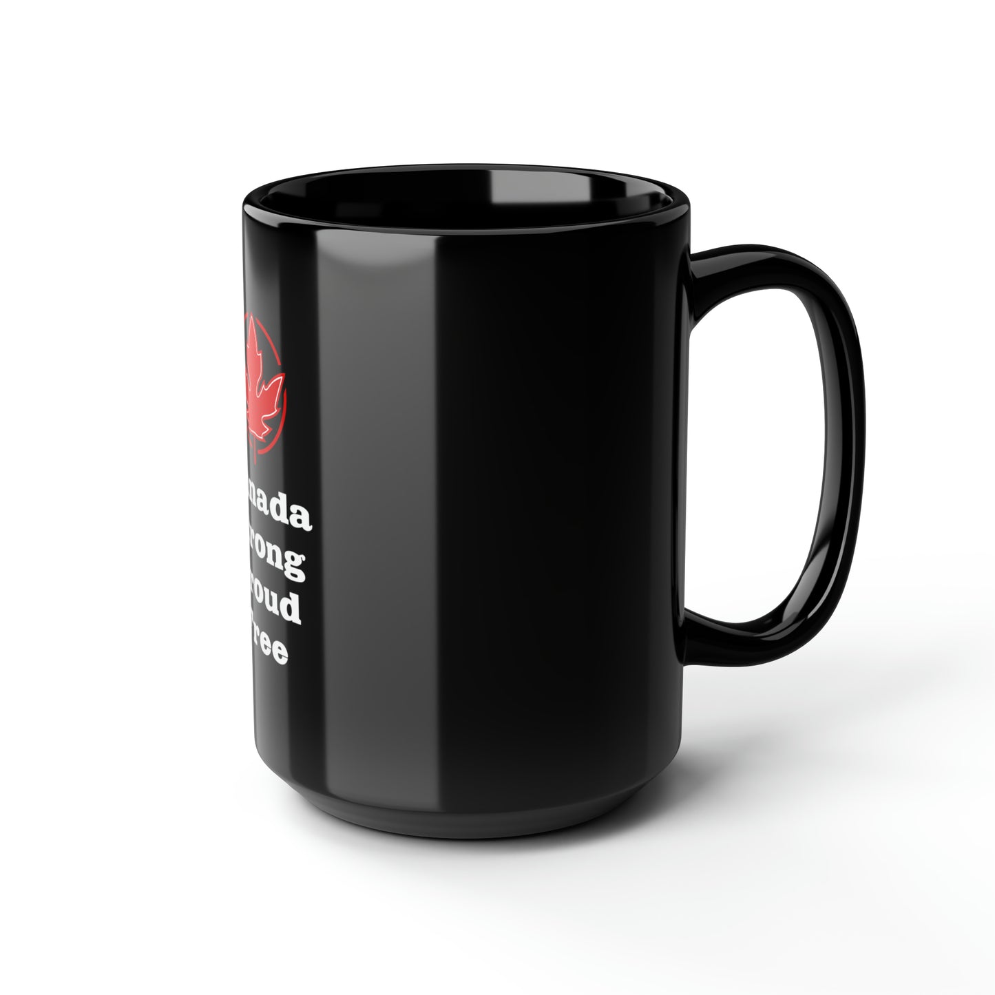 Strong Proud..Black Mug, 15oz