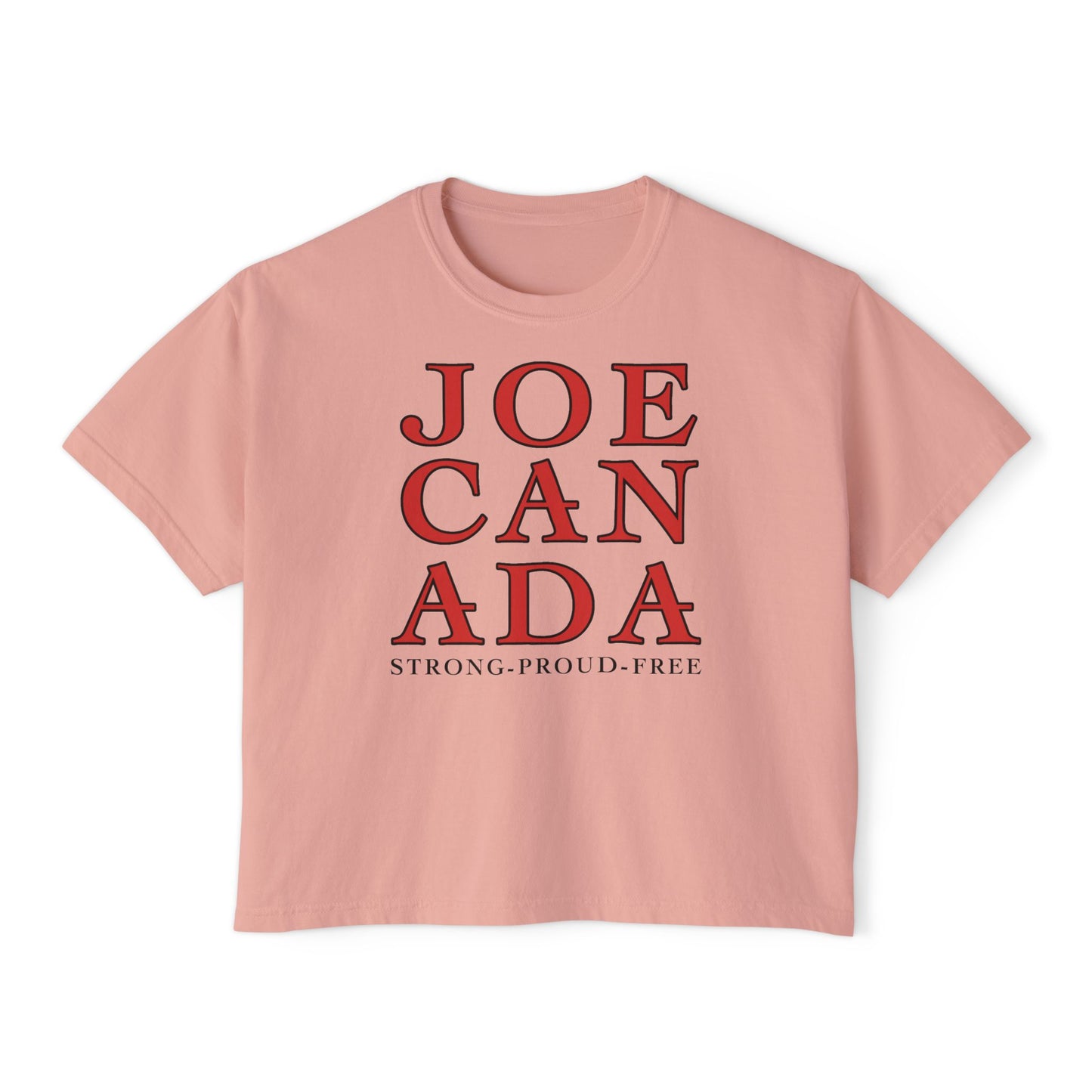 JoeCanada Strong Proud Women's Boxy Tee