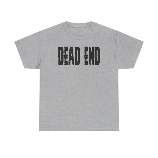 Dead End Unisex Heavy Cotton Tee