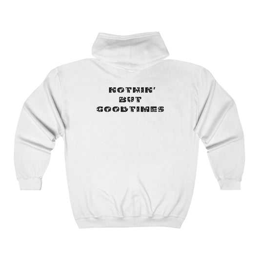 Nothin' But Goodtimes.  Unisex Heavy Blend™ Full Zip Hooded Sweatshirt