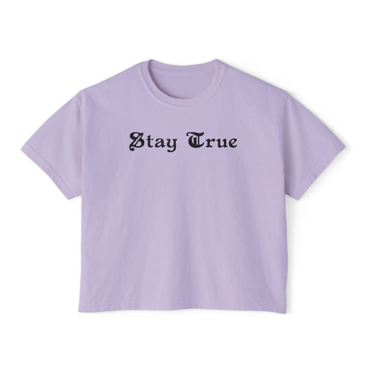 Stay True Women's Boxy Tee