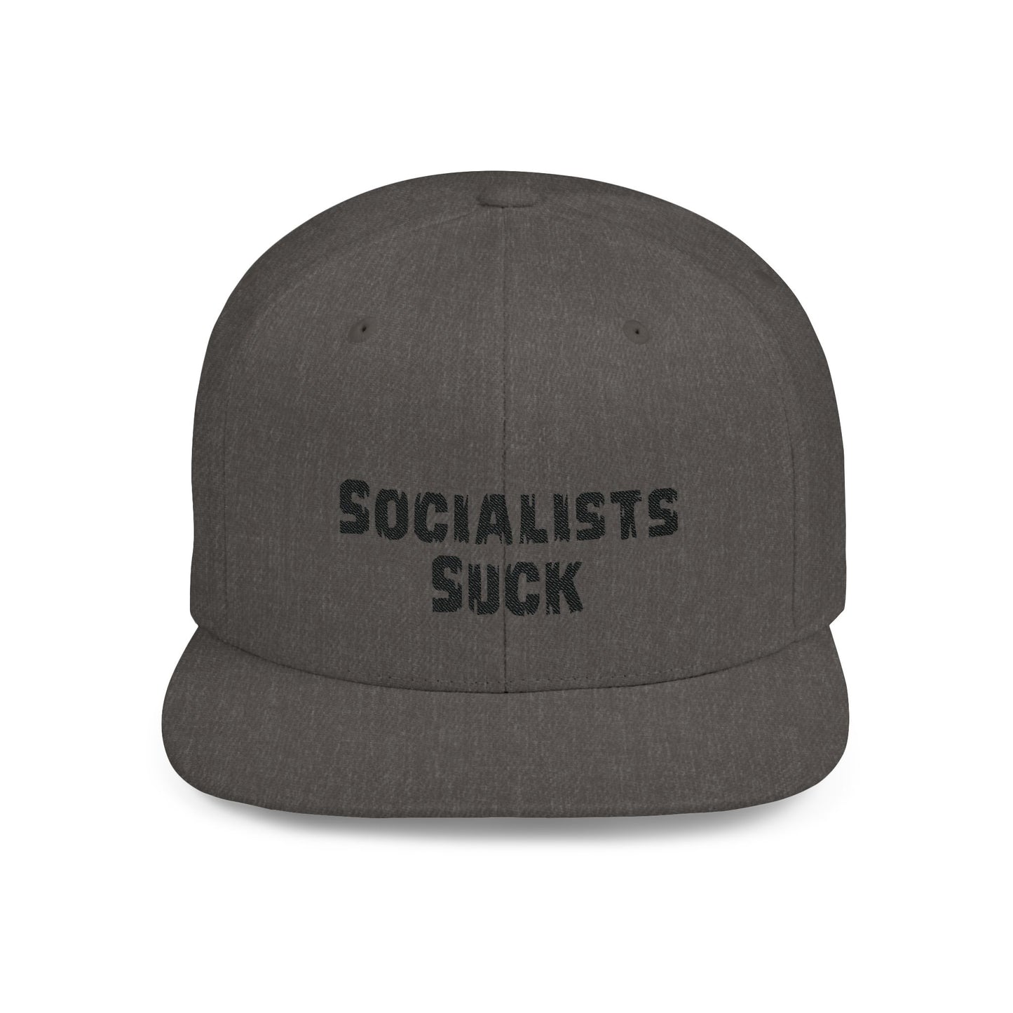Socialists Suck Flat Bill Snapback