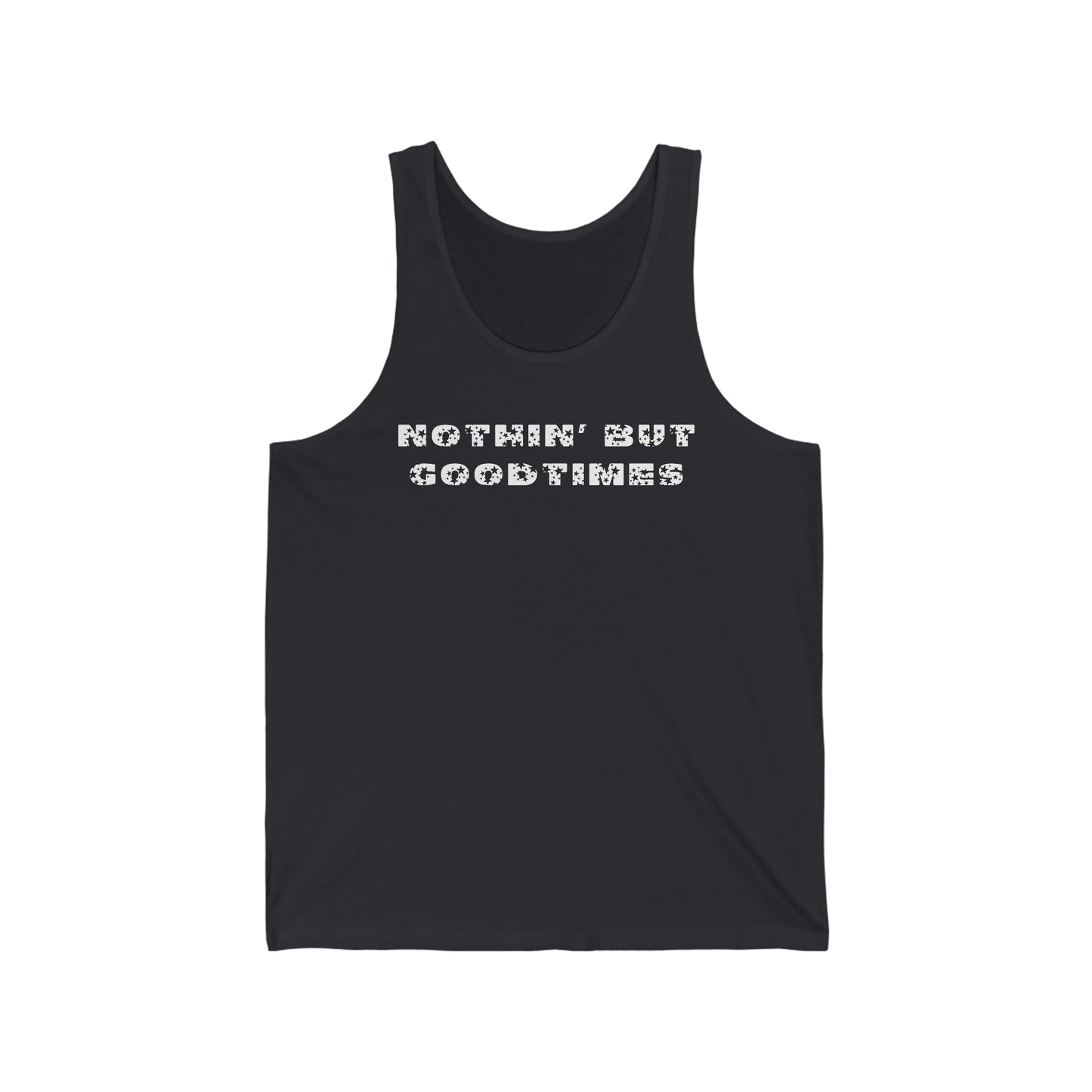 Nothing But..Unisex Jersey Tank