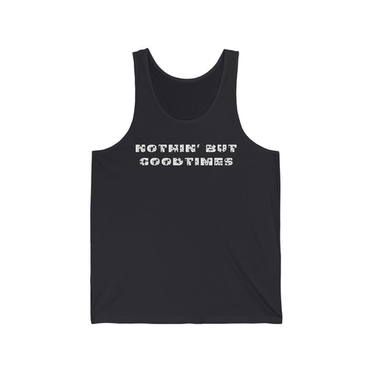 Nothing But..Unisex Jersey Tank