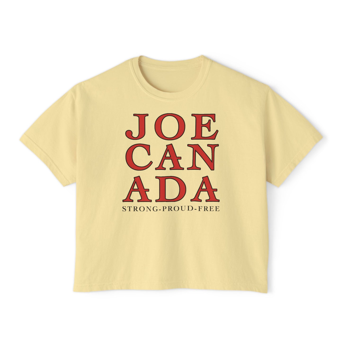 JoeCanada Strong Proud Women's Boxy Tee