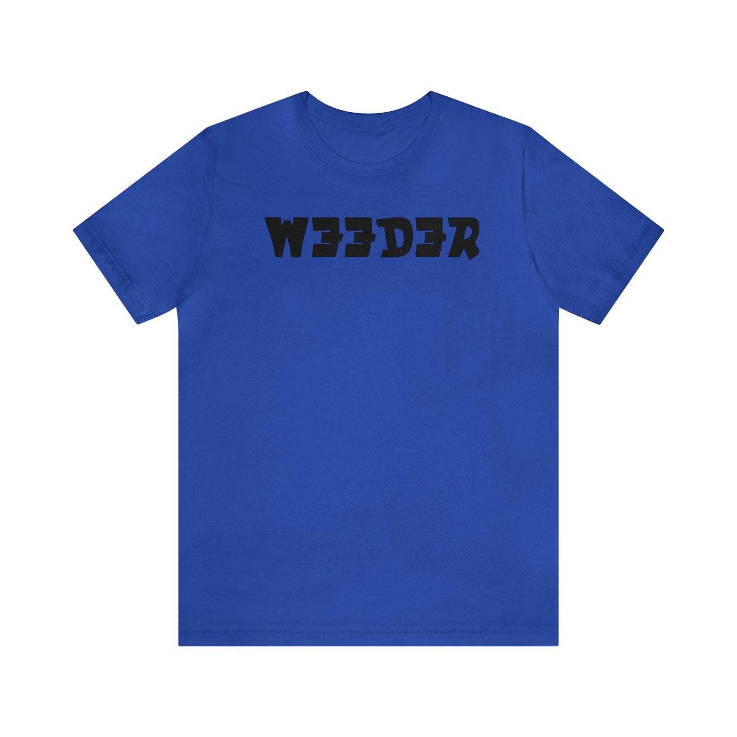 Weeder..Unisex Jersey Short Sleeve Tee