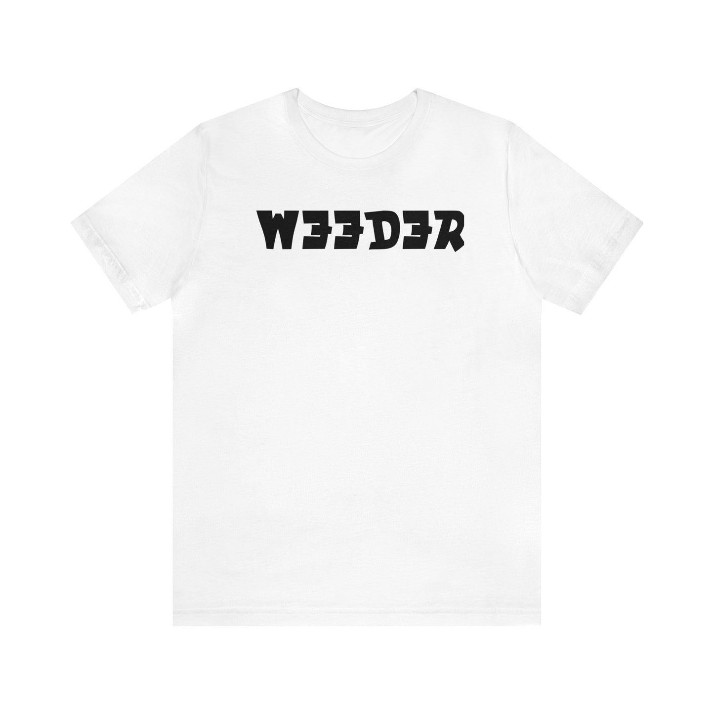 Weeder..Unisex Jersey Short Sleeve Tee