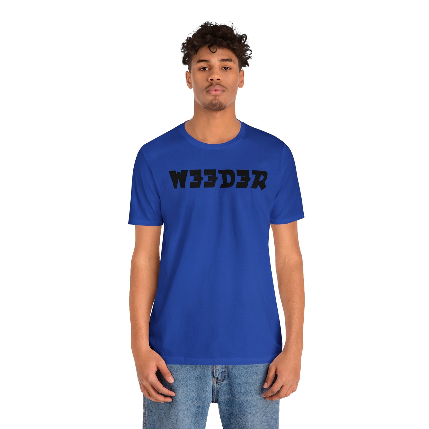 Weeder..Unisex Jersey Short Sleeve Tee