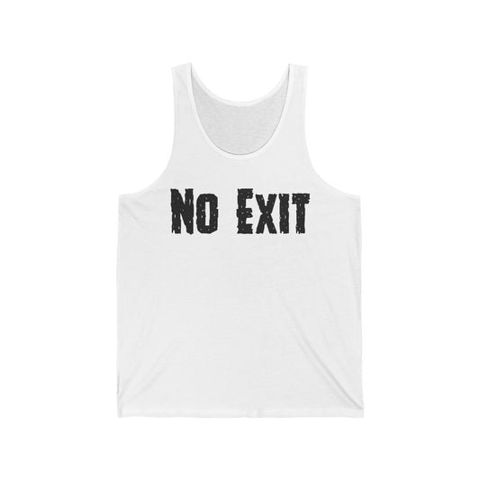 No Exit Unisex Jersey Tank