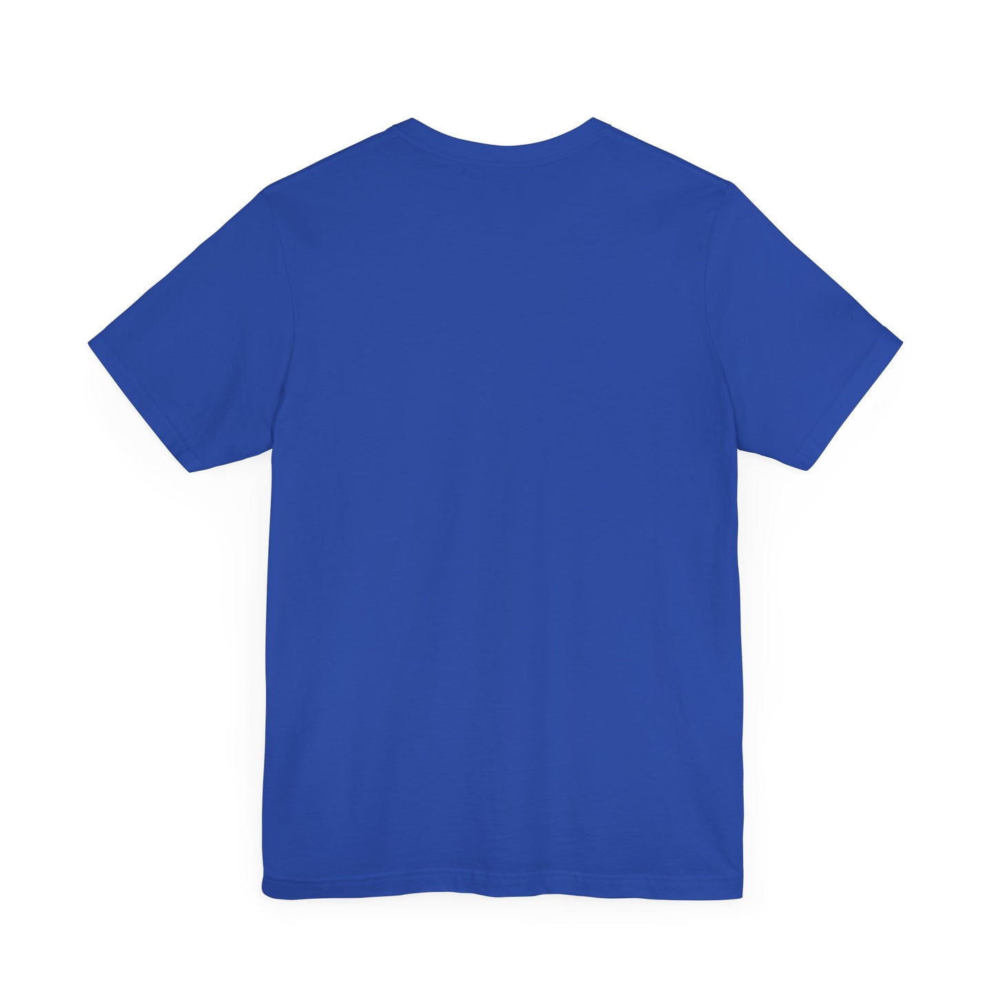 Stay True. Unisex Jersey Short Sleeve Tee