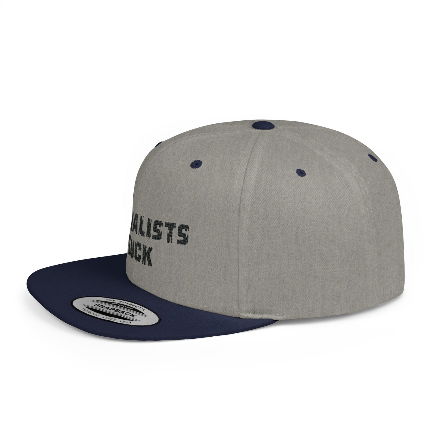 Socialists Suck Flat Bill Snapback