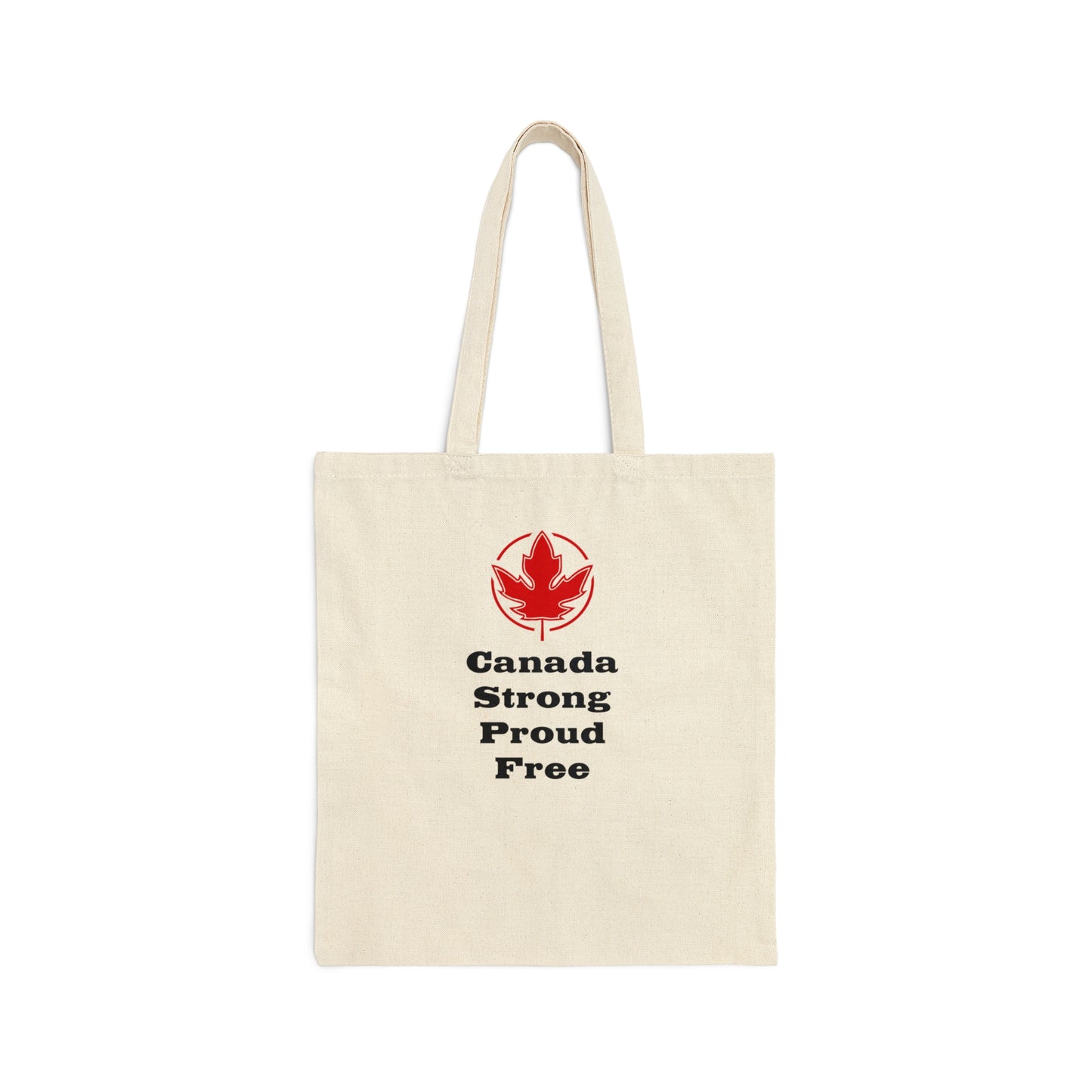 Strong Proud...Cotton Canvas Tote Bag
