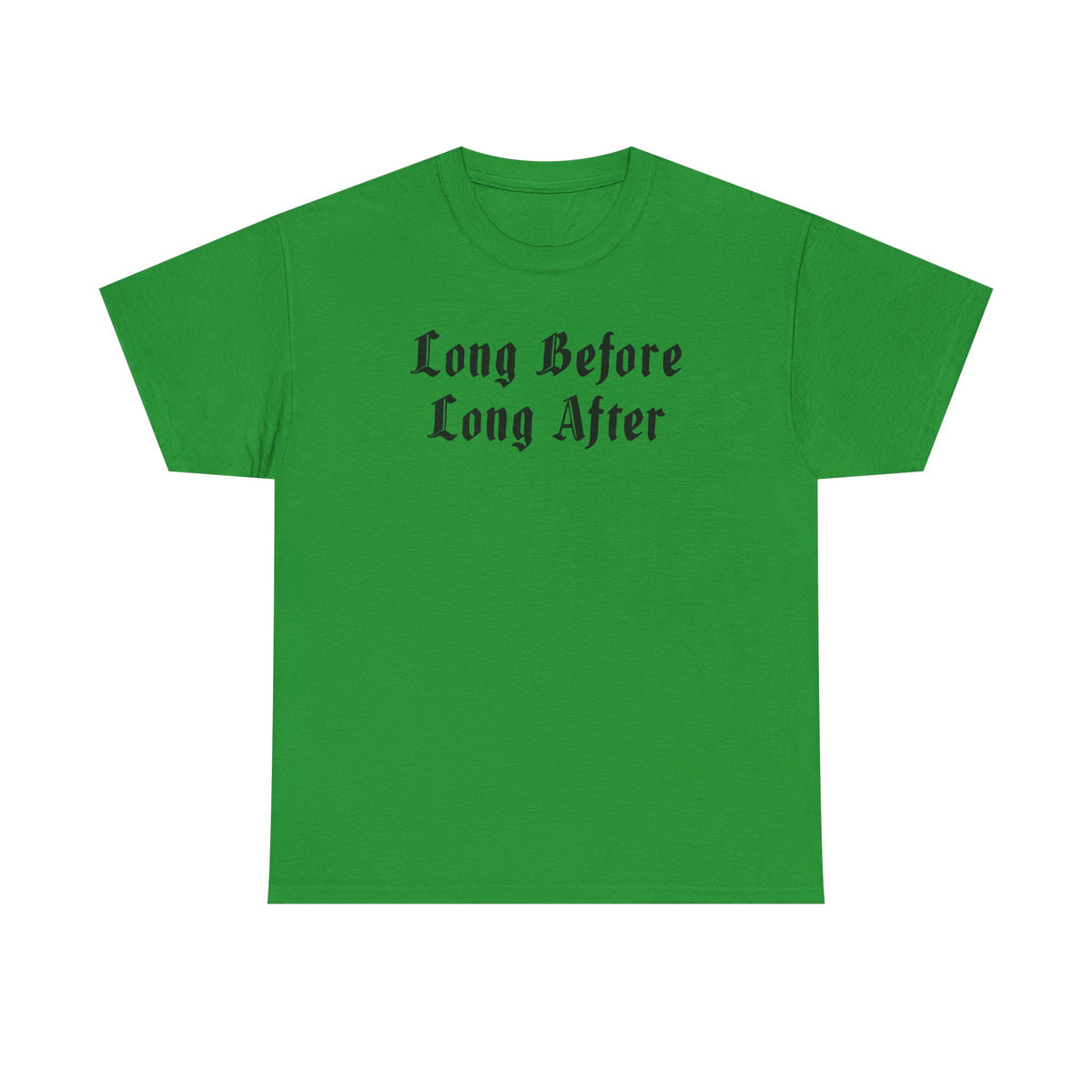Long Before Unisex Heavy Cotton Tee