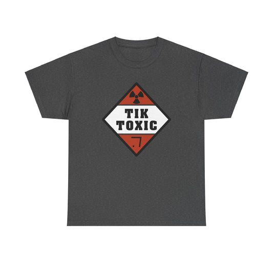 TIK TOXIC Unisex Heavy Cotton Tee