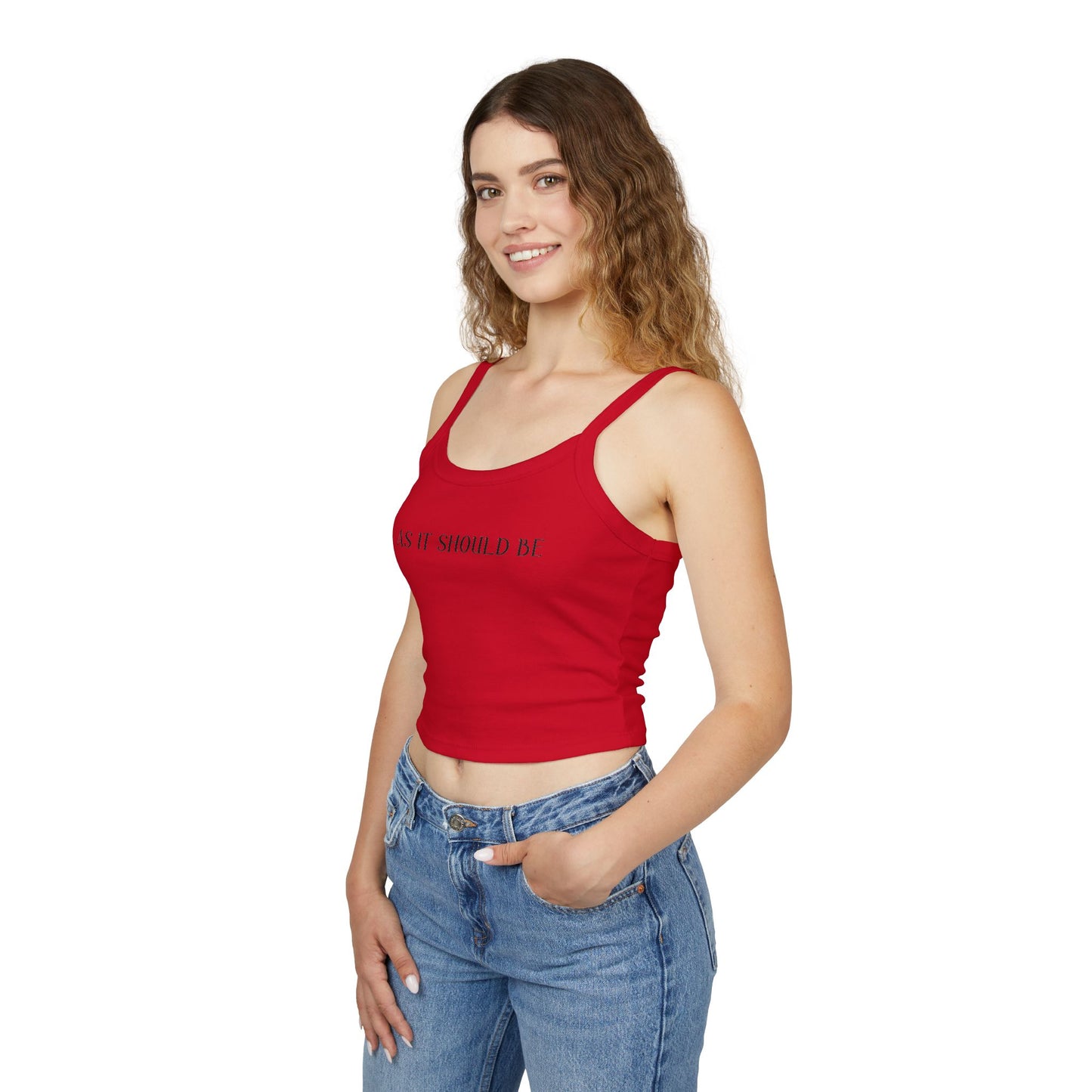 As It Should Be.   Women's Spaghetti Strap Tank Top