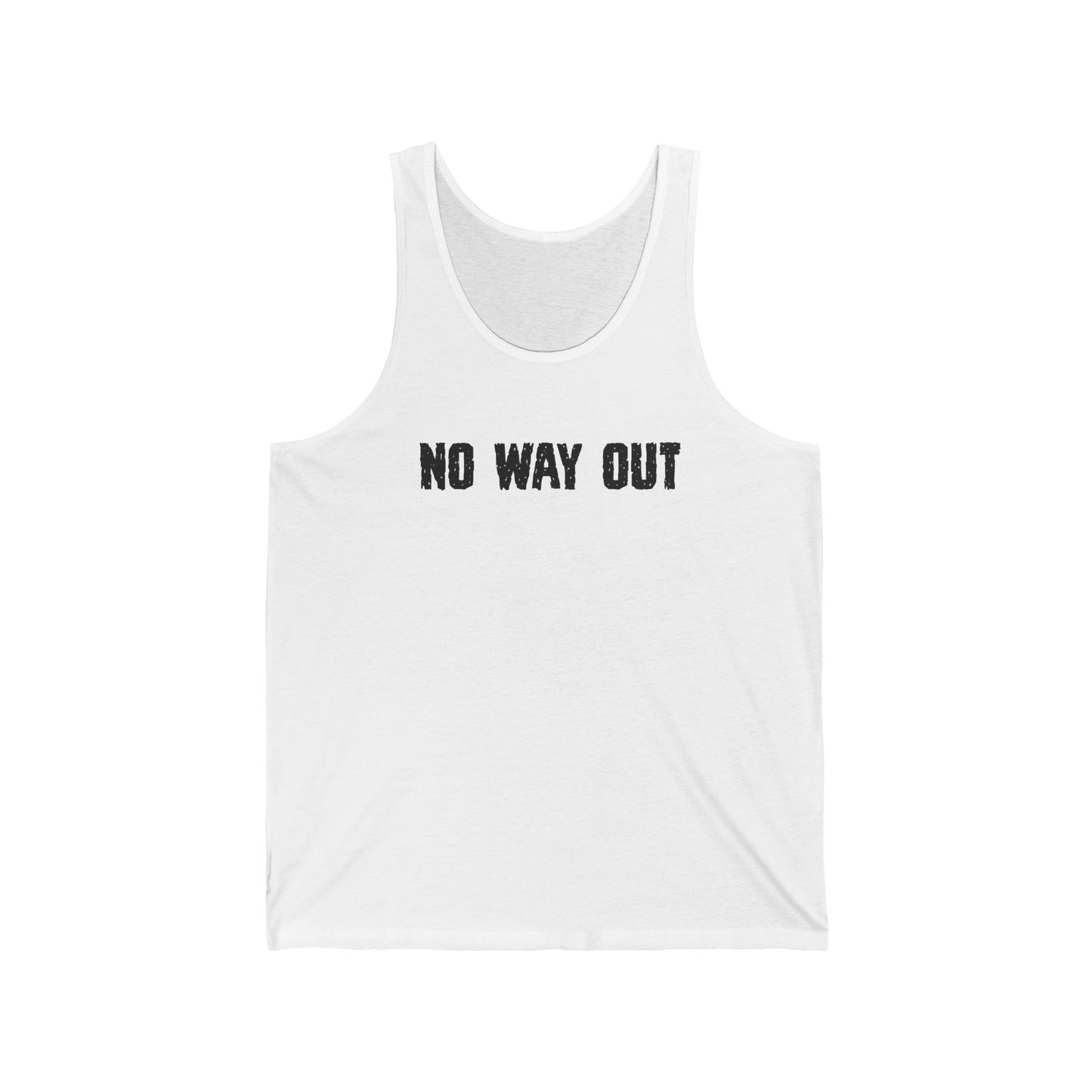 No Way Out Unisex Jersey Tank