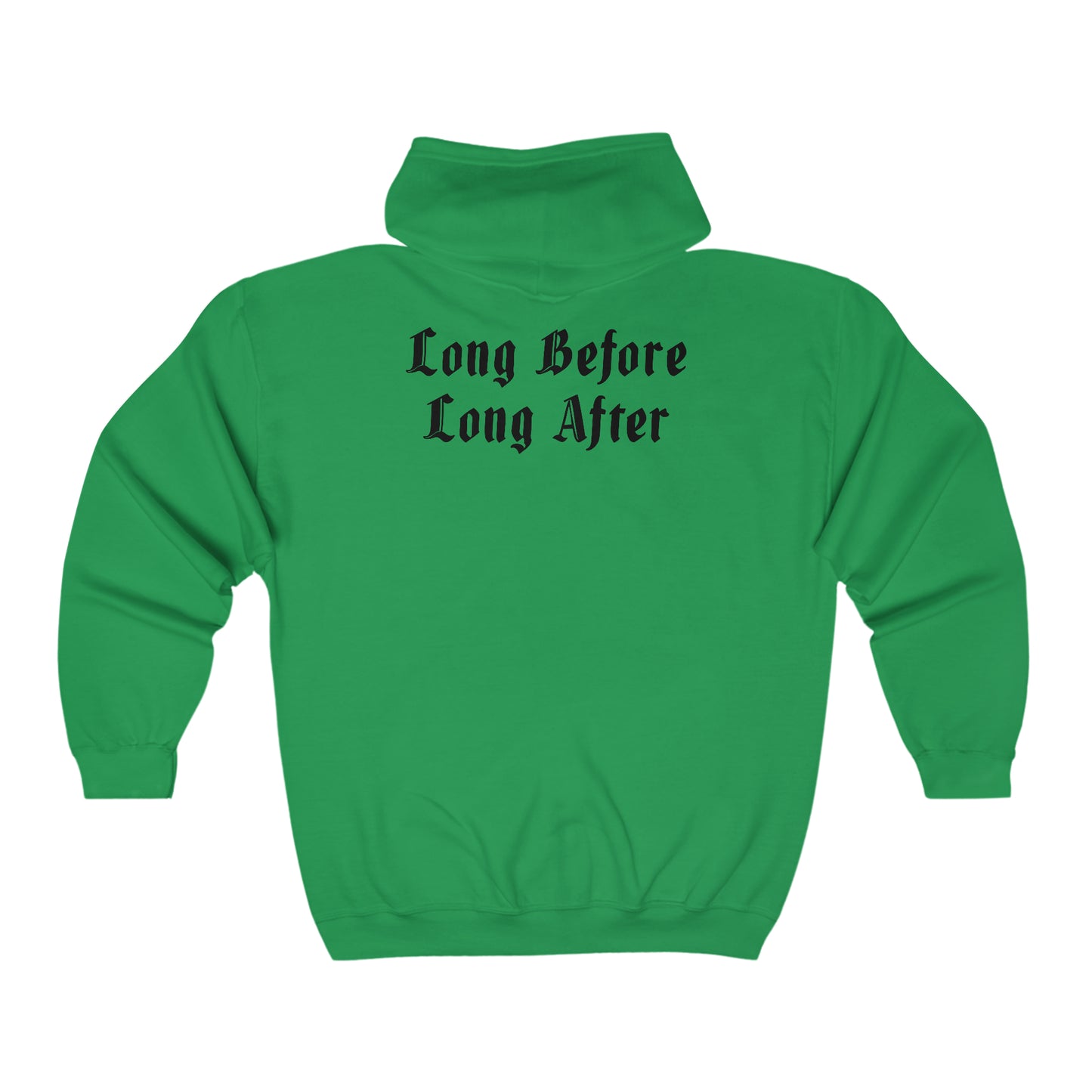 Long Before Long After.   Unisex Heavy Blend™ Full Zip Hooded Sweatshirt