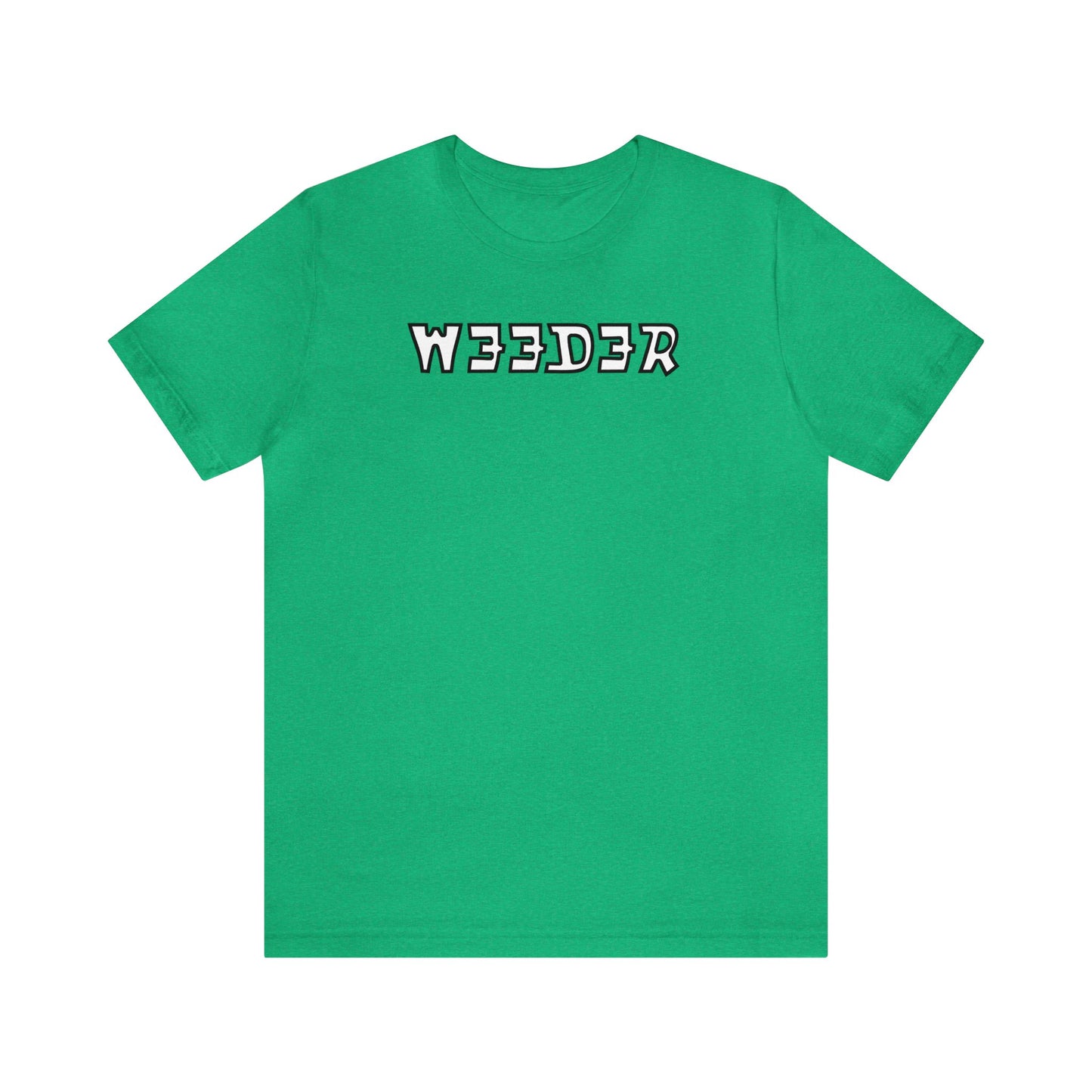 Weeder..Unisex Jersey Short Sleeve Tee