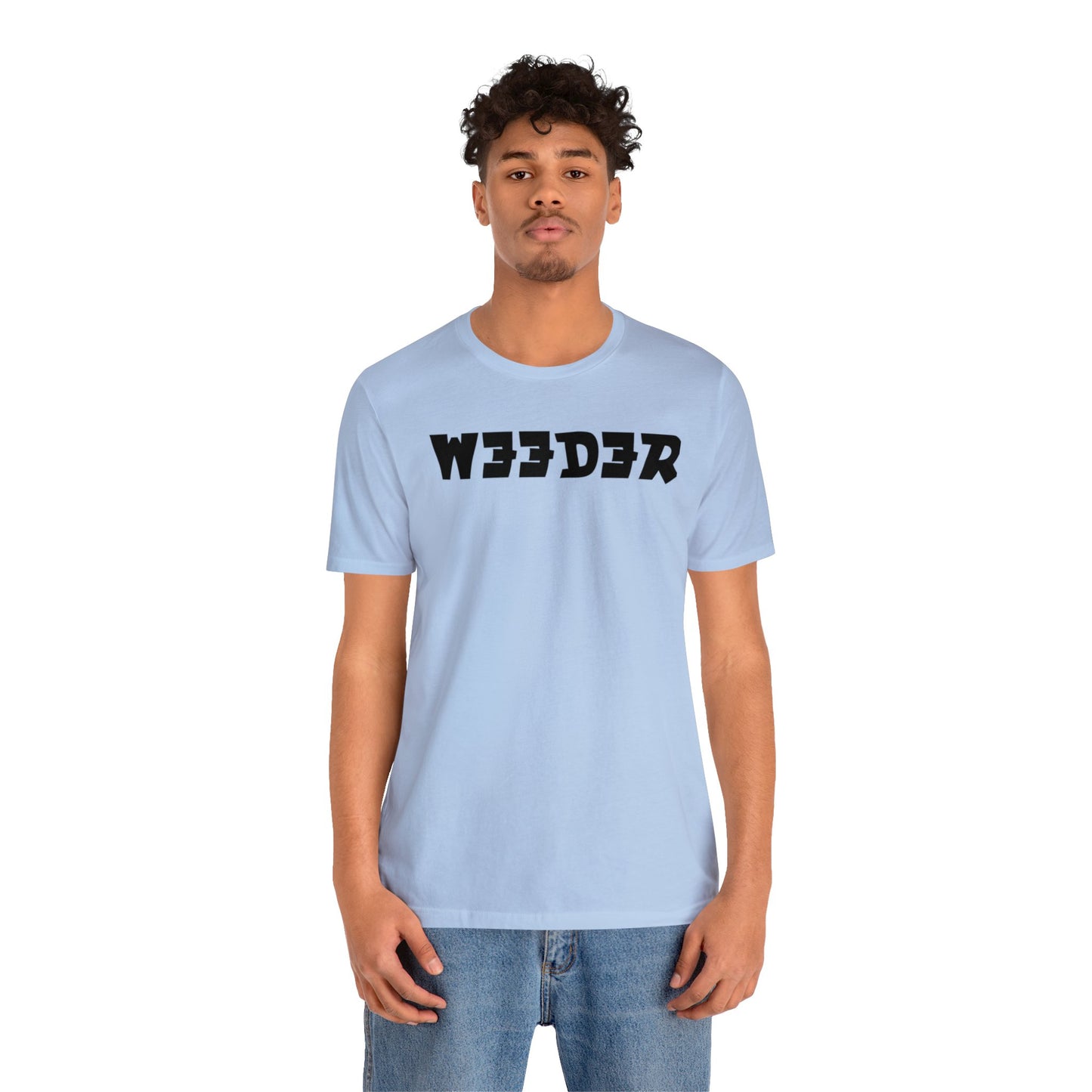 Weeder..Unisex Jersey Short Sleeve Tee