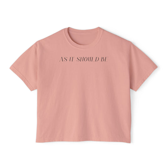 As It Should Be Women's Boxy Tee