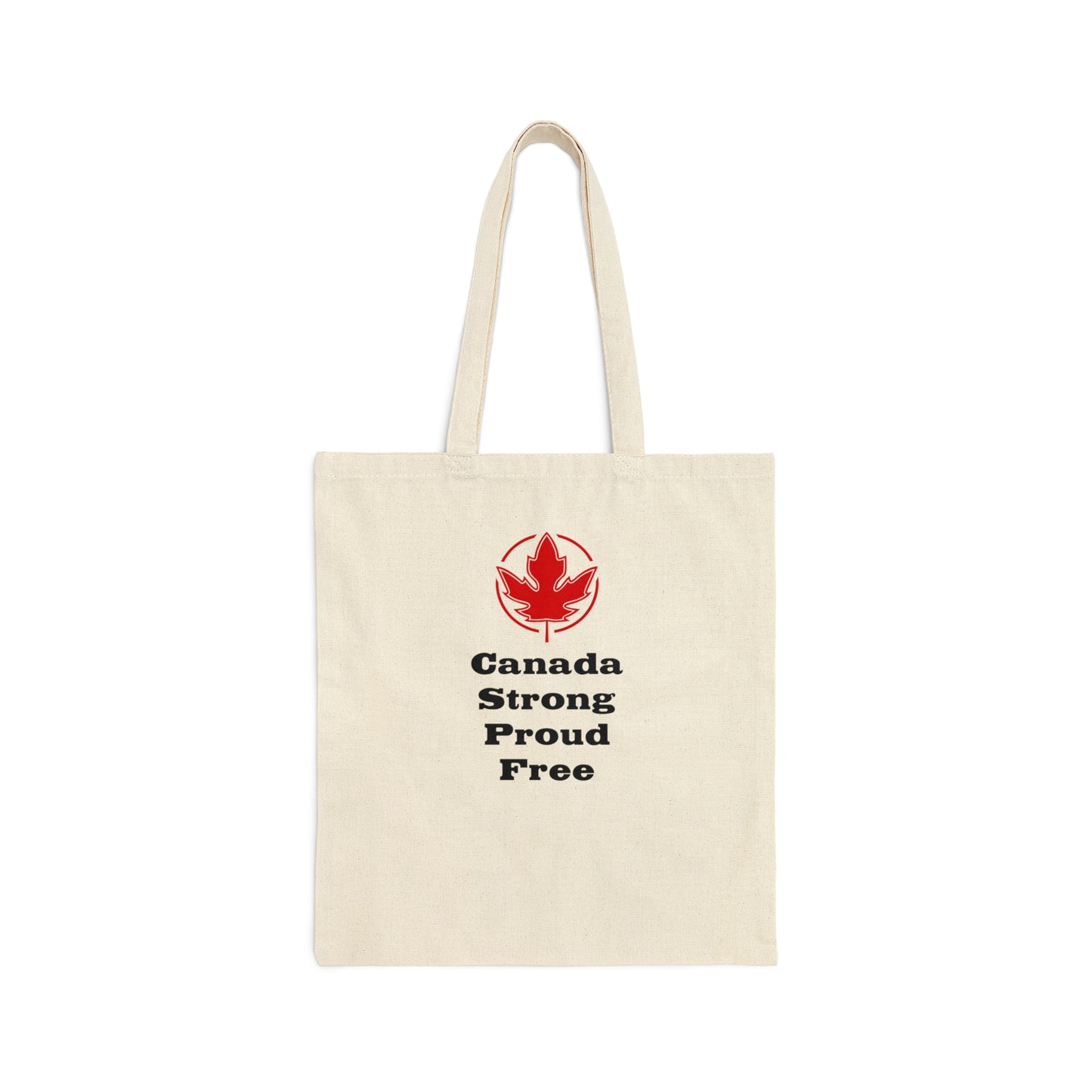Strong Proud...Cotton Canvas Tote Bag