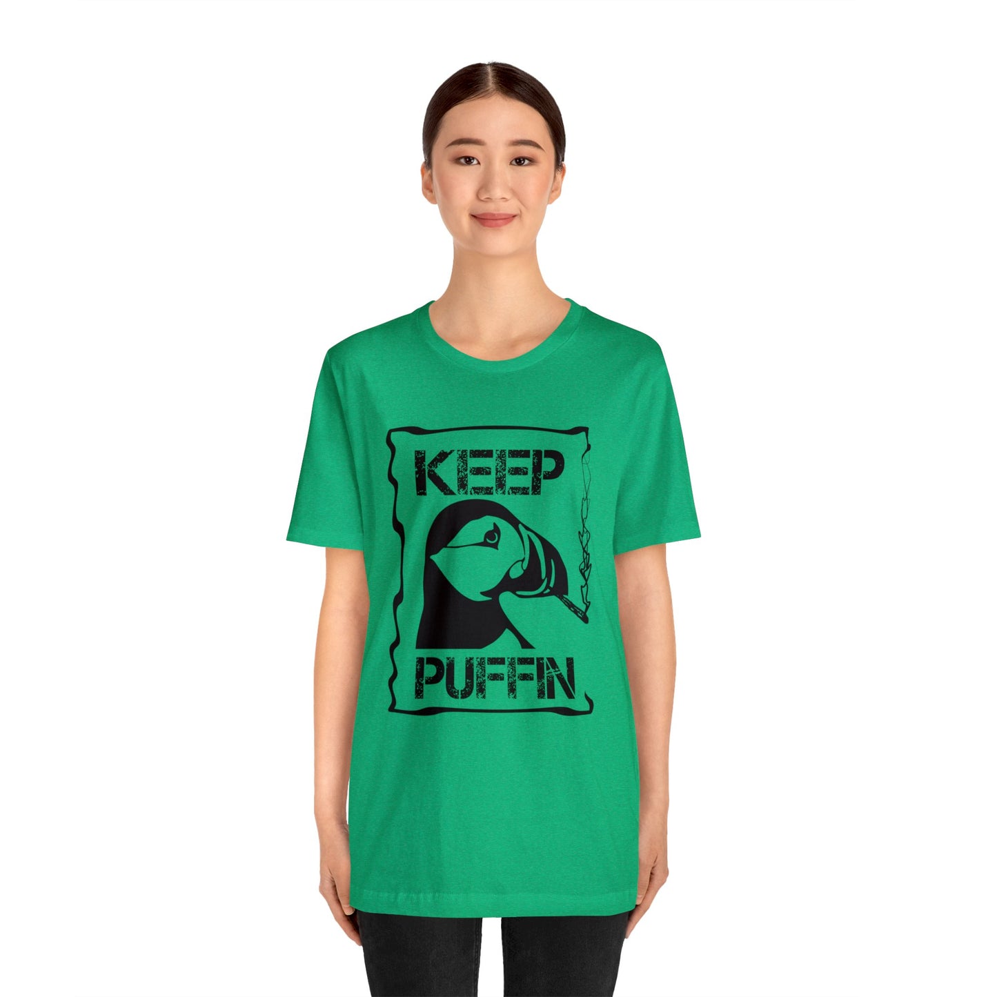 Keep Puffin..Unisex Jersey Short Sleeve Tee