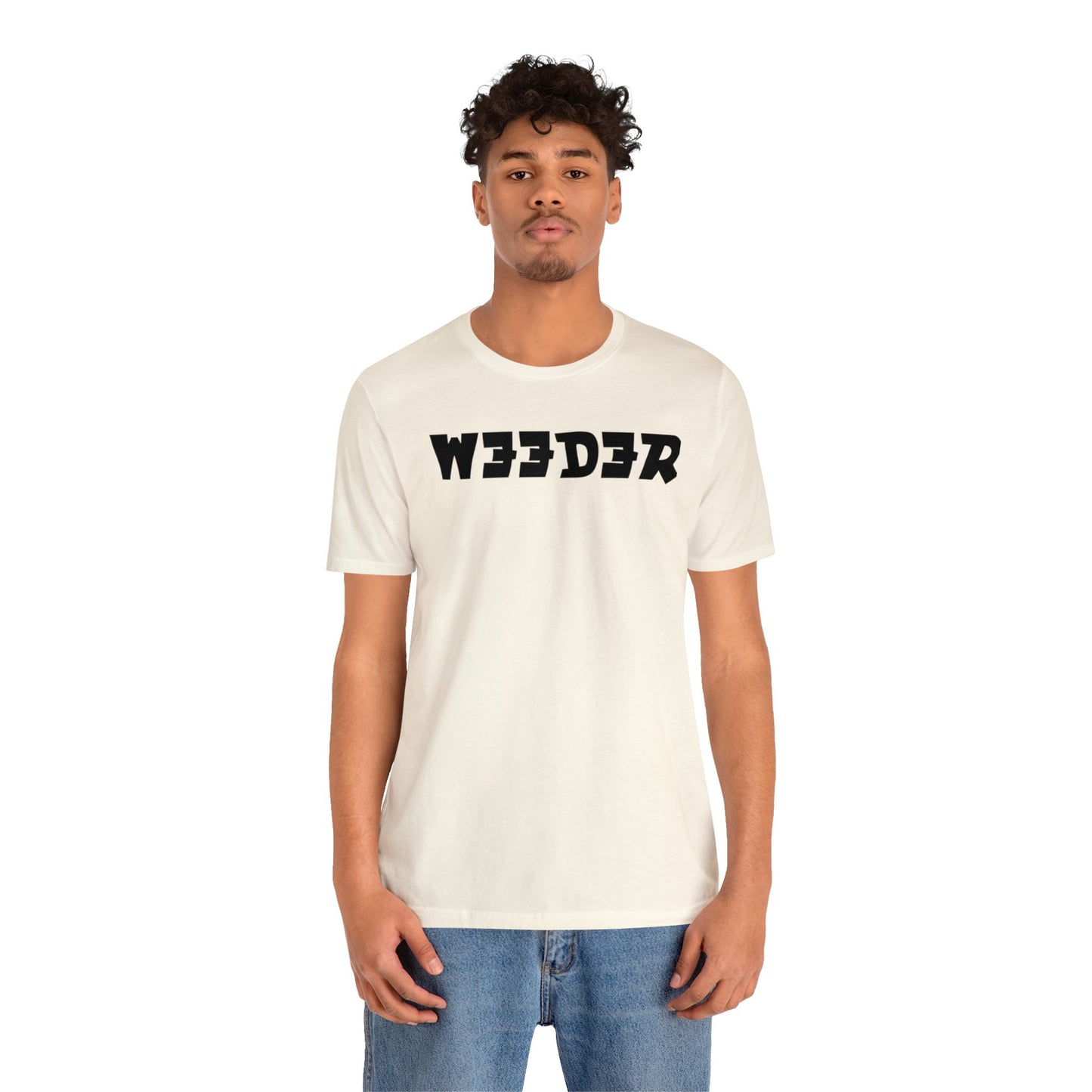 Weeder..Unisex Jersey Short Sleeve Tee