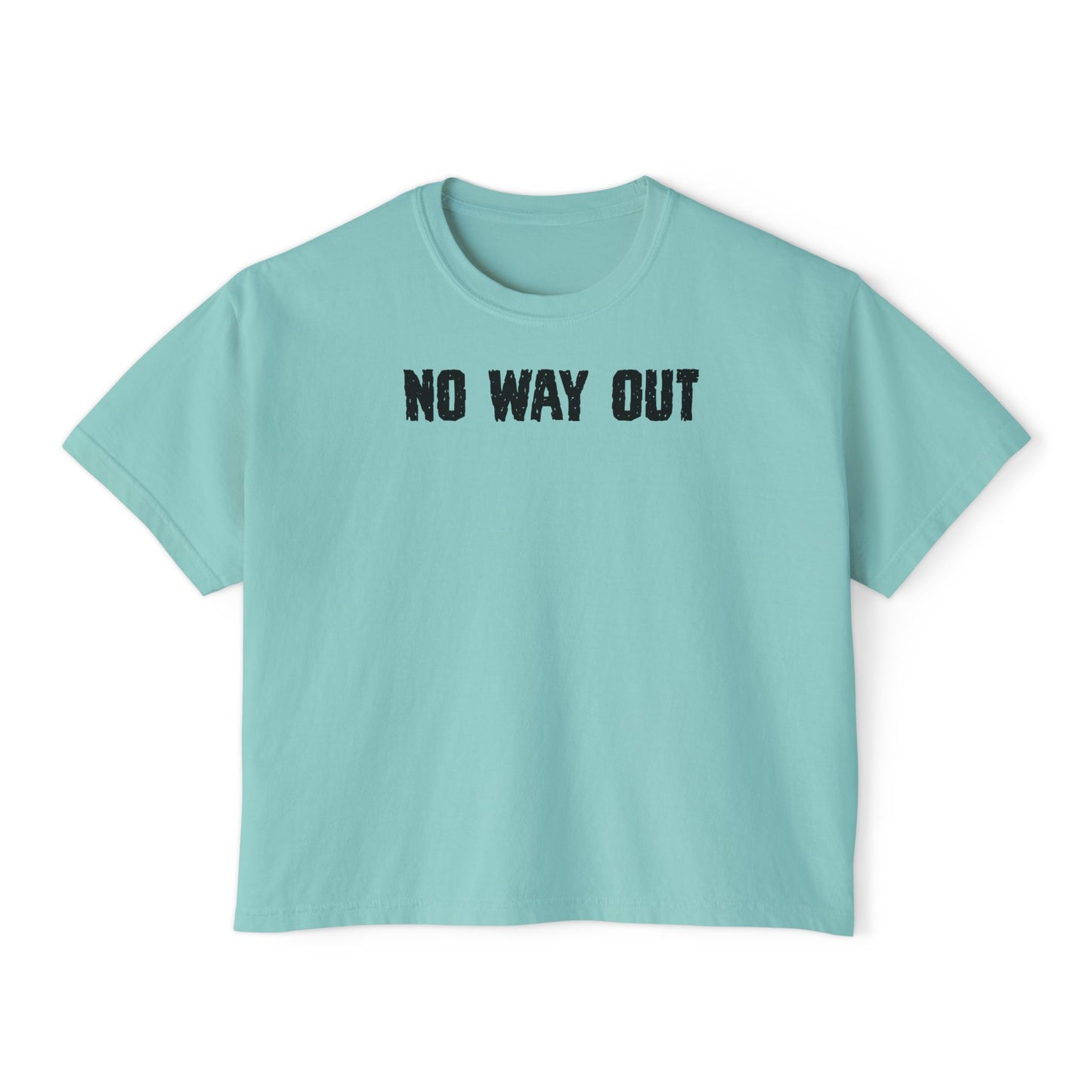 No Way Out Women's Boxy Tee
