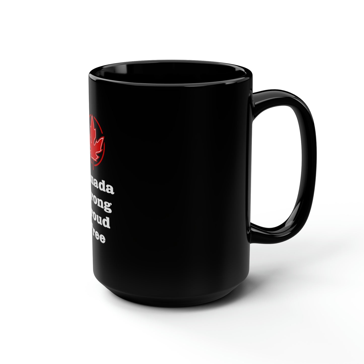 Strong Proud..Black Mug, 15oz