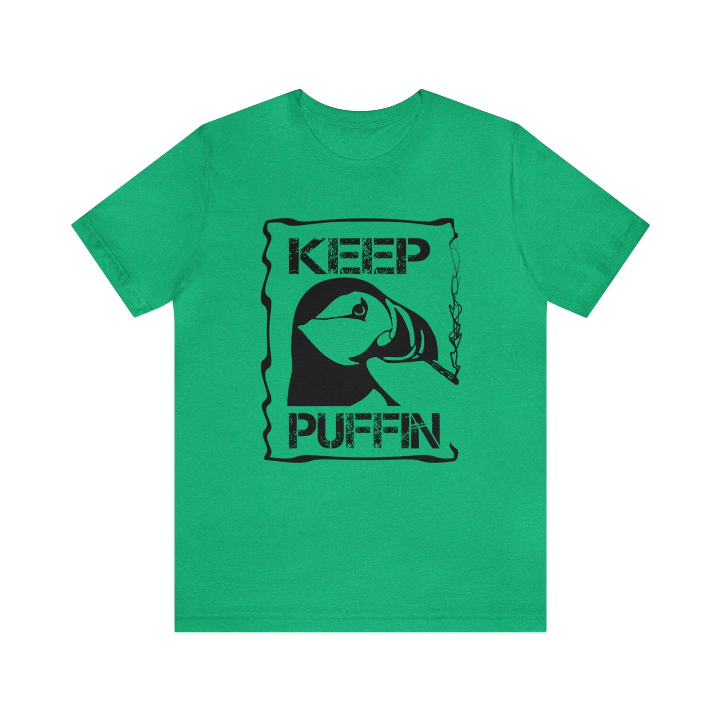 Keep Puffin..Unisex Jersey Short Sleeve Tee