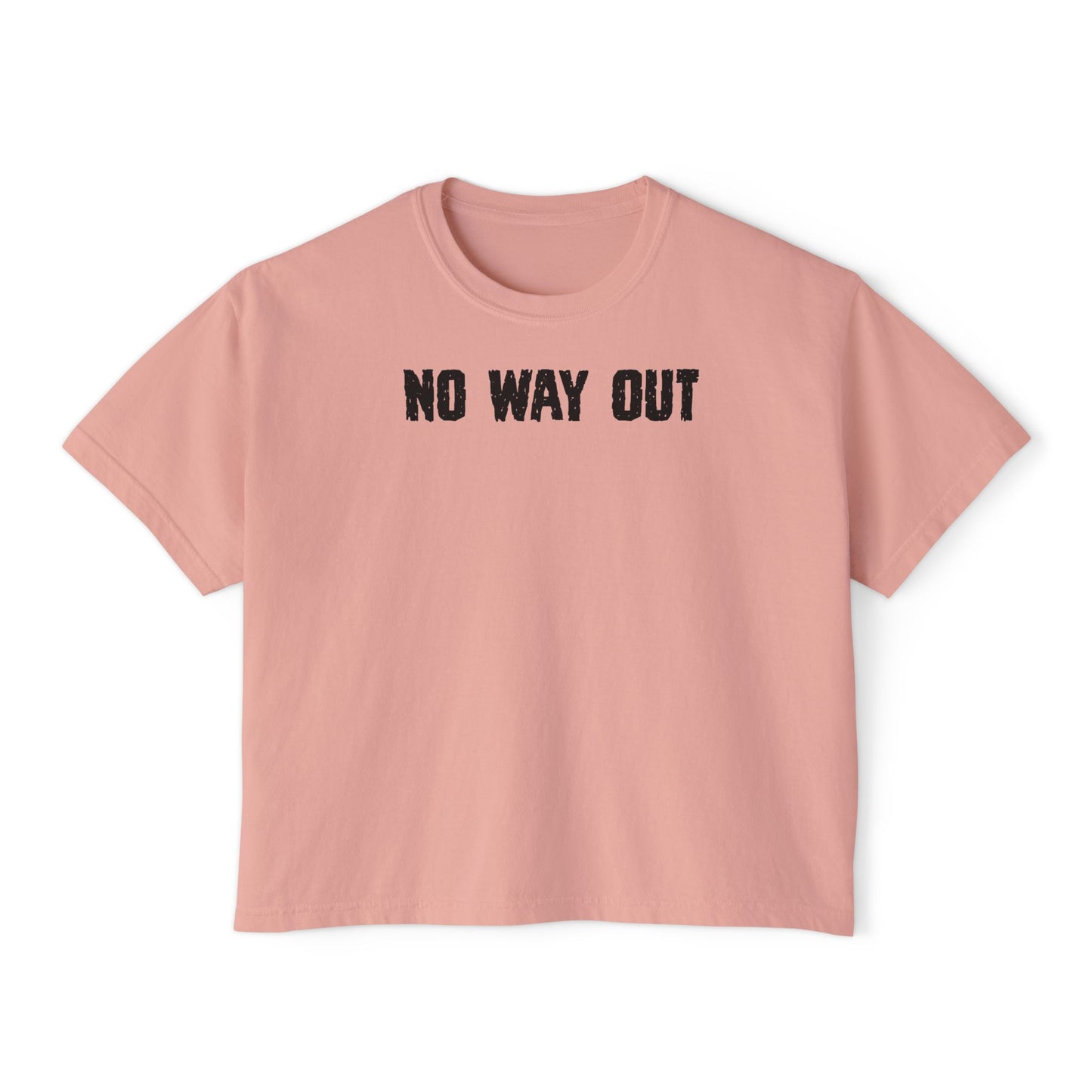 No Way Out Women's Boxy Tee