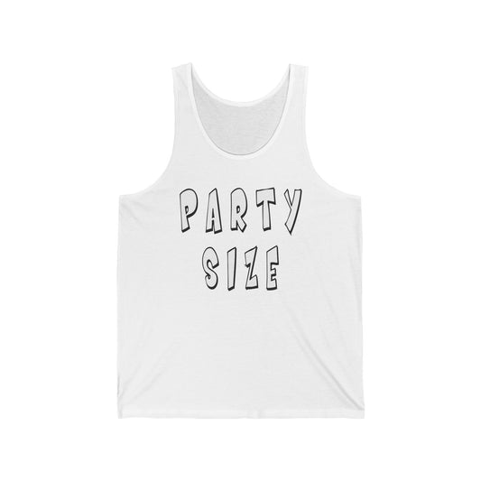 Party Size Unisex Jersey Tank