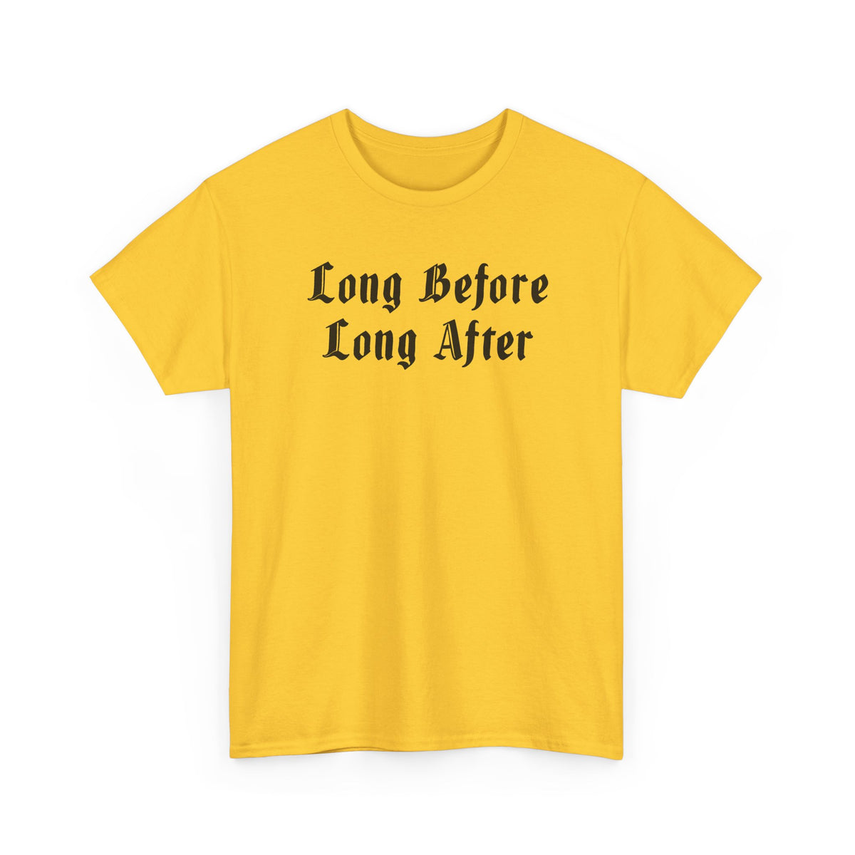 Long Before Unisex Heavy Cotton Tee