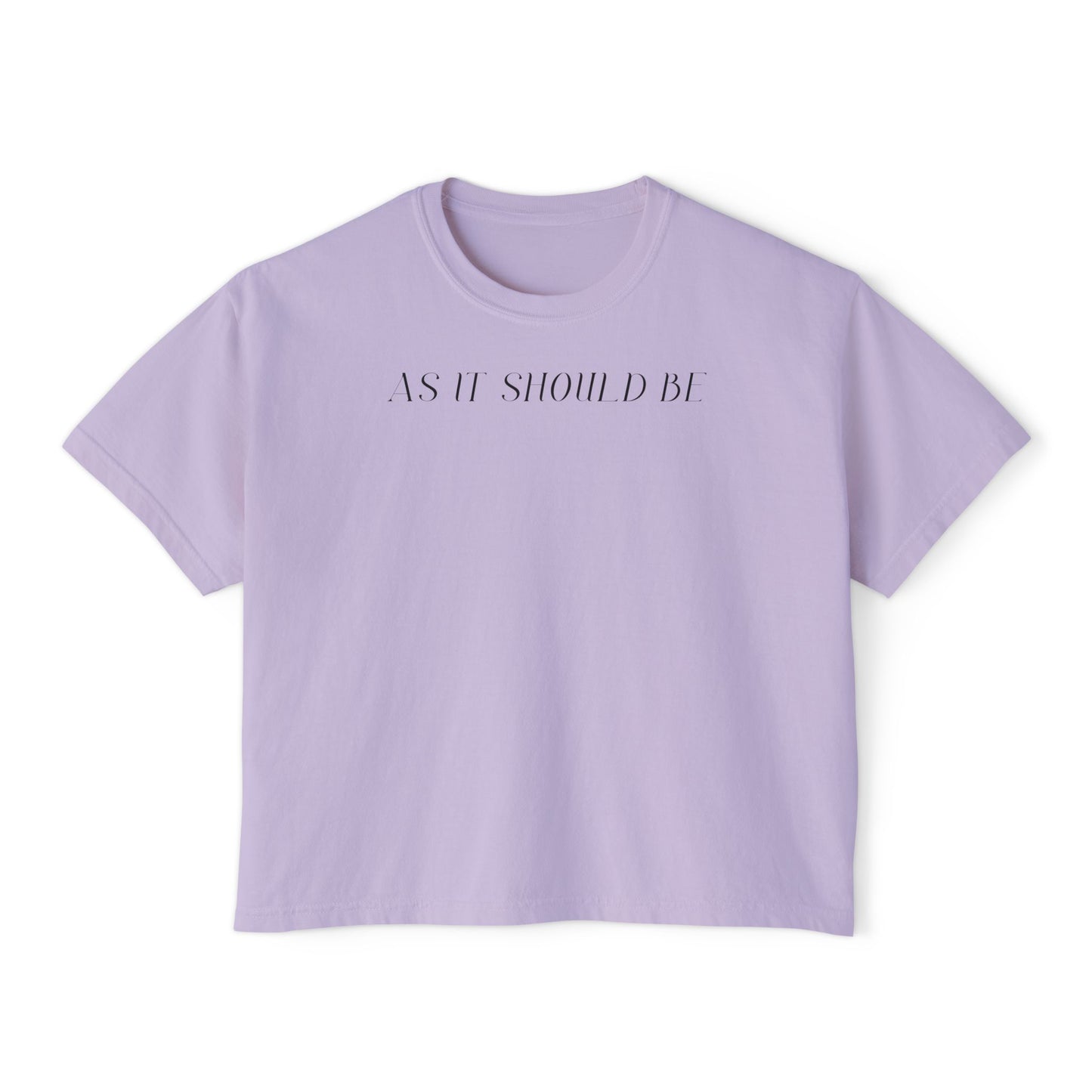 As It Should Be Women's Boxy Tee