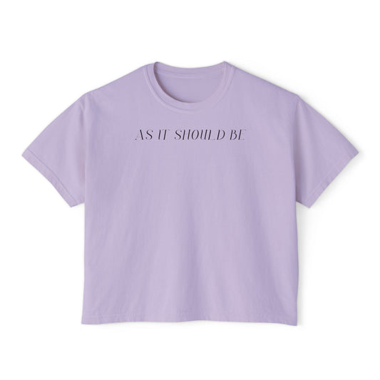 As It Should Be Women's Boxy Tee