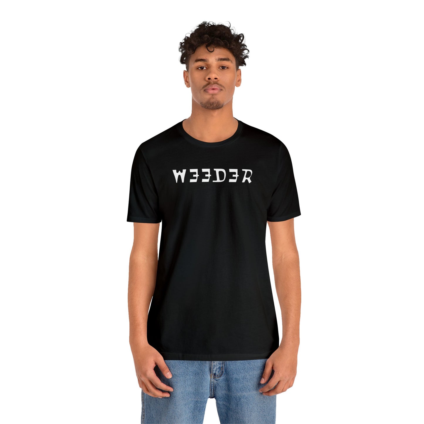 Weeder..Unisex Jersey Short Sleeve Tee