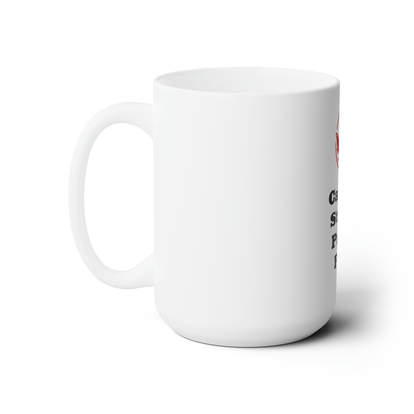 Strong Proud..Ceramic Mug 15oz